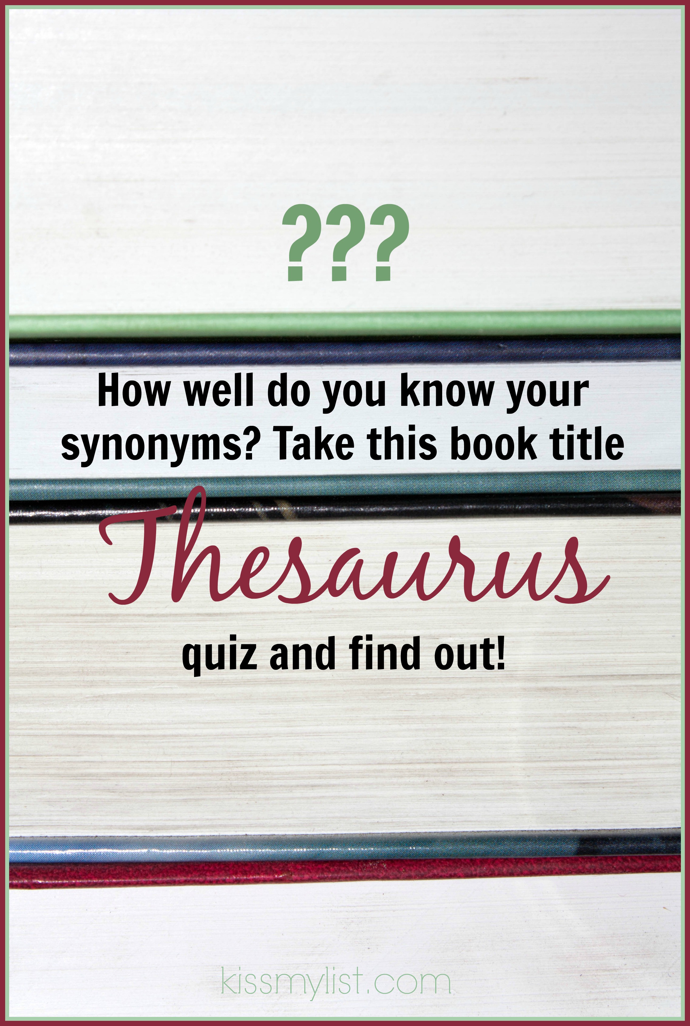 Joyous Thesaurus Day! Kiss my List