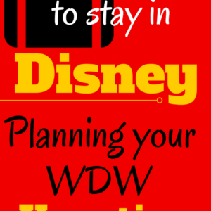 Where to stay in Disney - Planning your WDW Vacation